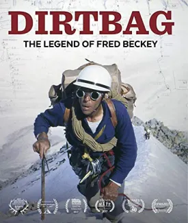 Dirtbag: The Legend of Fred Beckey